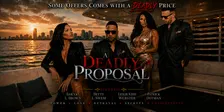 A Deadly Proposal: Exclusive Private Red Carpet and Movie Screening