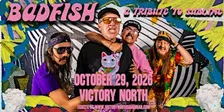 Badfish - A Tribute to Sublime w/ Special Guest Beach Fly