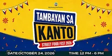 Tambayan Sa Kanto : Street Food Fest 2026