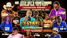 MR. STEP OUTS HOMECOMING SOUTHERN SOUL FIELD PARTY