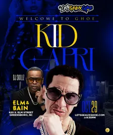 LET'SGEAUXGHOE THURSDAY "DAMN THAT DJ MADE MY GHOE" DJ KID CAPRI+DJ SKILLZ