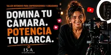 Domina tu Cámara! Potencia tu Marca!