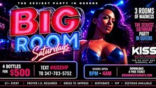BiG Room Saturdays (The Sexiest Caribbean Dance Party)