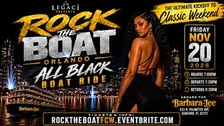 Rock The Boat Orlando: All Black Boat Ride | Classic Weekend Kickoff 2026
