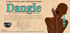 Dangle: An Ear Art by Ebony London Experience