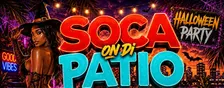 Soca on Di Patio Halloween (The Sexiest Soca Party in Queens )