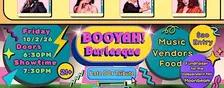 Booyah Burlesque, a tribute to the late 90s