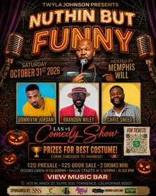 NUTHIN BUT FUNNY SPECIAL HALLOWEEN COMEDY SHOW HOSTED BY MEMPHIS WILL