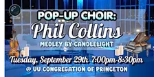 Pop-Up Choir: Phil Collins Medley by Candlelight