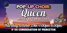 Pop-Up Choir: Queen Medley by Candlelight