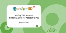 Making That Matters: Soldering Skills for Accessible Play