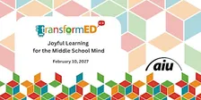 Joyful Learning for the Middle School Mind