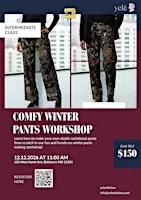 Comfy Winter Pants Workshop