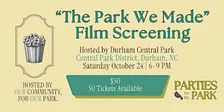 "The Park We Made" Documentary Film Screening