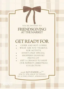 Friendsgiving At The Market Springfield (Drop-In Theme)