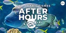 After Hours: New Year’s Fishes