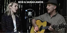 Bob & Sarah Amos