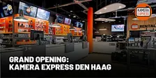 Grand Opening - Kamera Express Den Haag