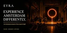 EYRA – Immersive Live Music & Light Experience in Amsterdam