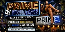 Prime Astoria on Fridays #mrchambers & #chanse, Ladies free,