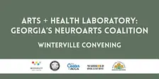 Arts + Health Laboratory Winterville Convening