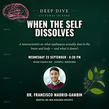 When the Self Dissolves: What Ayahuasca Does to the Brain and Body