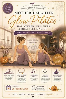 Mother-Daughter Glow Pilates | Halloween Wellness & Bracelet-Making