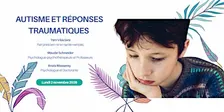 Autisme et réponses traumatiques