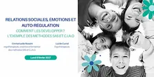 Relations sociales, émotions et autorégulation : comment les développer?