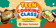 Bite Size Skills: Tostadas