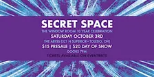 Secret Space - The Window Room - Ten Year Celebration
