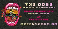 The Dose  A Psychedelic Comedy Show