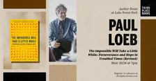 Paul Loeb presents 'The Impossible Will Take a Little While'