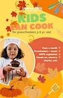 Kids Can Cook (3-6 yr. old) - Thanksgiving Edition