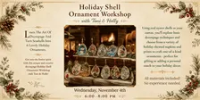 Holiday Shell Ornament Workshop with Toni & Holly