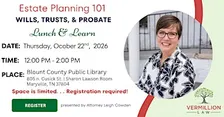 Lunch and Learn: Estate Planning Essentials Seminar