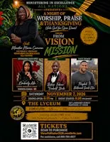 A Night of Worship, Praise & Thanksgiving: From Vision to Mission
