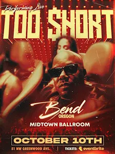 Too Short Live in Bend!