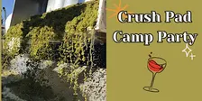 Crush Pad Camp Party - RICHLAND