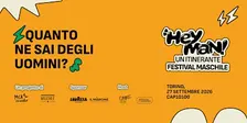 Hey Man, un itinerante festival maschile - Torino