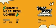 Hey Man, un itinerante festival maschile - Roma