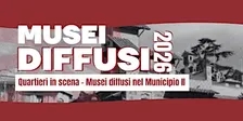 MUSEI DIFFUSI - LE VILLE DEL NOMENTANO