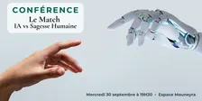 Conférence - Le Match : I.A vs Sagesse Humaine