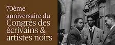 70ème anniversaire du Congrès des écrivains et artistes noirs