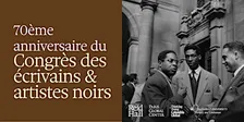 70ème anniversaire du Congrès des écrivains et artistes noirs