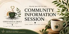 Grounded & Grace Recovery Café Community Informational