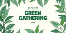 Green Gathering 2026 | Norfolk Green Care Network