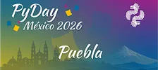 PyDay México 2026: Puebla