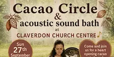 CACAO CIRCLE & ACOUSTIC SOUND BATH
