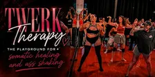 Twerk Therapy